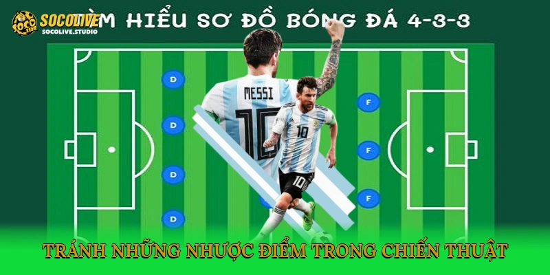 Tránh những nhược điểm trong chiến thuật